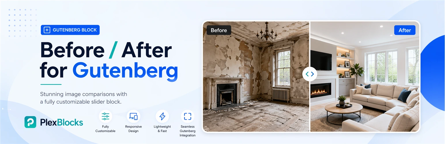 Before After for Gutenberg plugin banner showing an interactive image comparison slider with renovated room before and after example, customizable Gutenberg block by PlexBlocks.